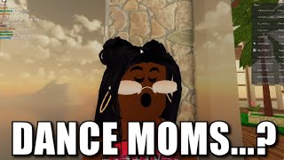 Dance Moms..but On Roblox Hilarious