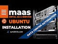 Installing maas on ubuntu  complete tutorial and demo  step by step guide