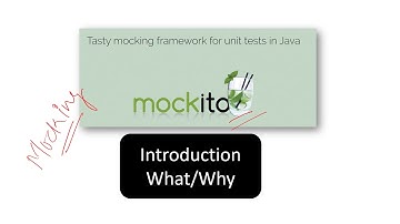 What is Mockito? | Why Mocking is needed while testing? | Mockito + Junit