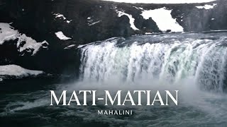 Download lagu MAHALINI - MATI MATIAN