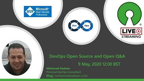DevOps Open Source  Open Q&A Live Webinar May 9-  2020