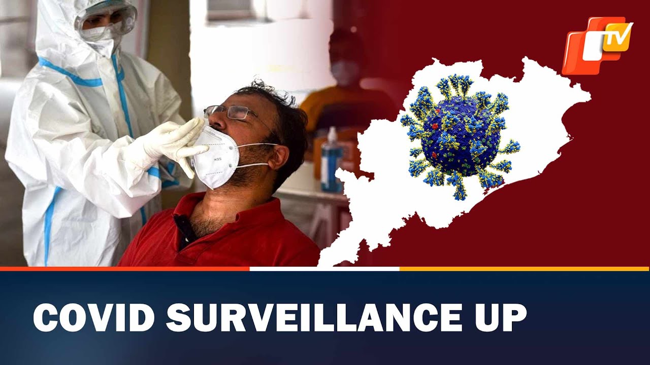 Omicron BF7 Variant Cases | Covid Surveillance To go Up In Odisha | OTV ...