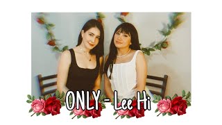 ONLY ♡ Lee Hi ❲Cover español | Mozzafiato Music❳ Resimi