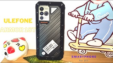 Review Ulefone Power armor 18T - Rugged phone 108MP camera - Smartphone for DIY
