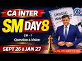 🔥 CA Inter SM Day 8 | Sept 2026 &amp; Jan 2027 Attempt | CA Amit Tated