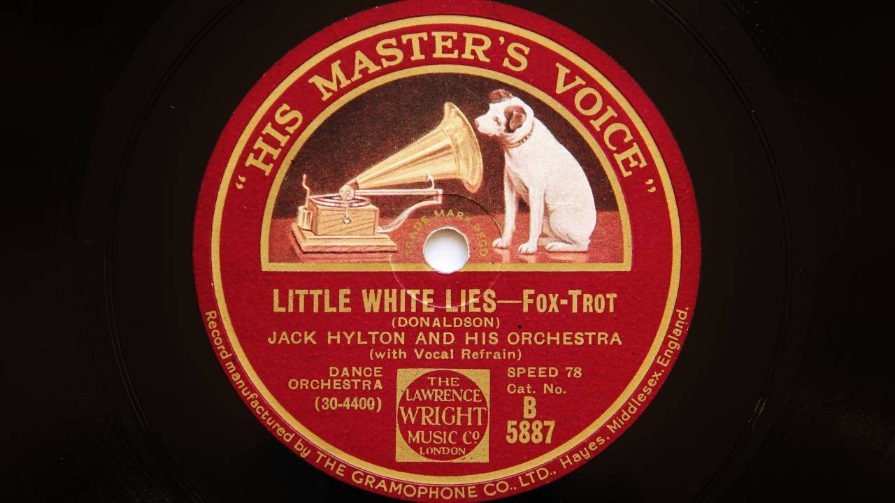 Jack Hylton and His Orchestra – Little White Lies - YouTube