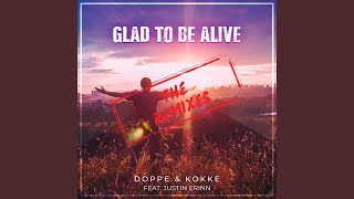 Glad to be Alive (Deep House mix)