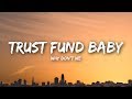 Why Don’t We - Trust Fund Baby (Lyrics / Lyrics Video)