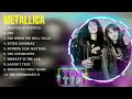 Top 10 songs Metallica 2024 ~ Best Metallica playlist 2024