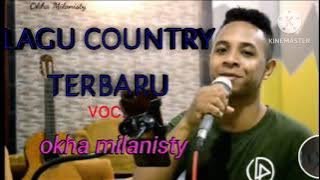 Lagu Dansa Country Terbaru voc. Okha milanisty