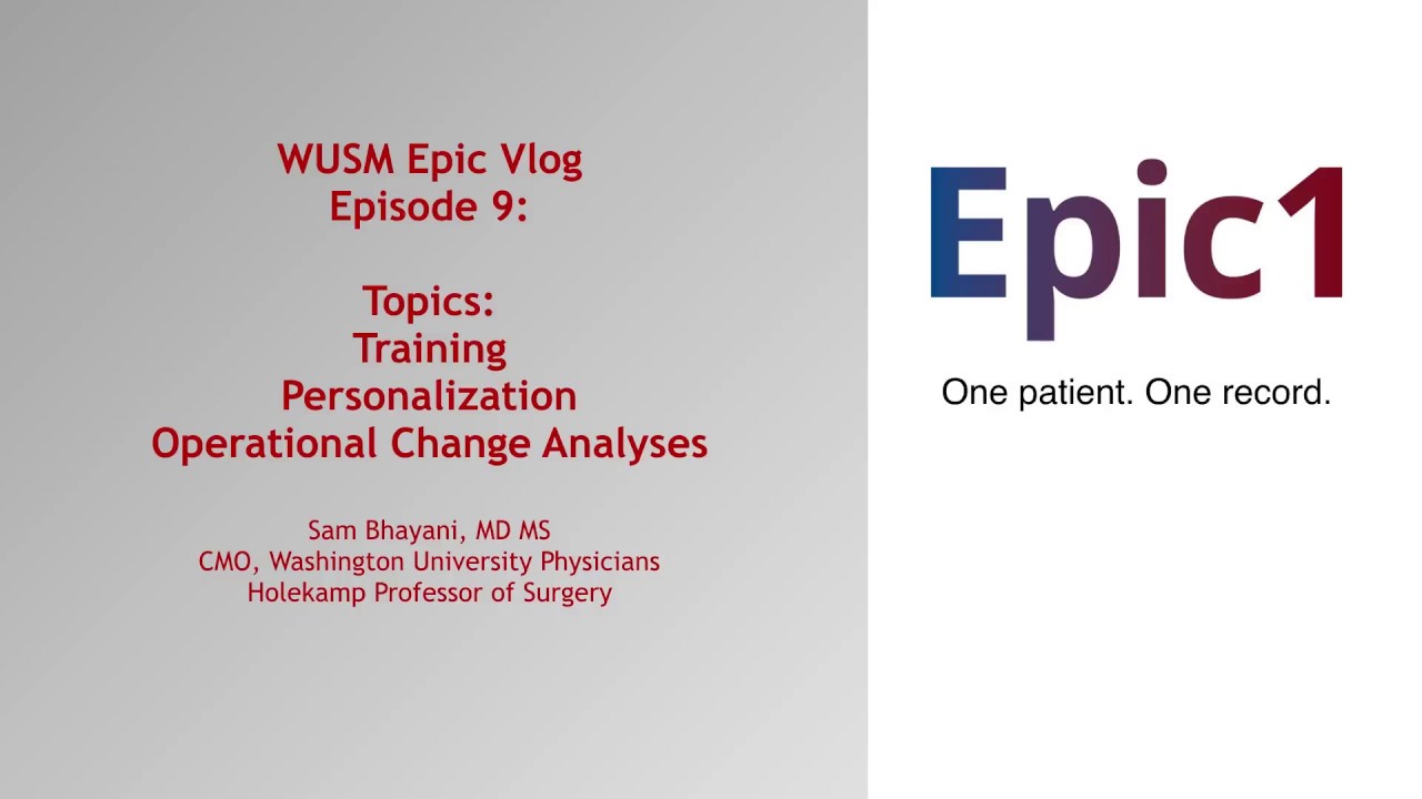 Epic Training Videos - John T. Milliken Department of Medicine