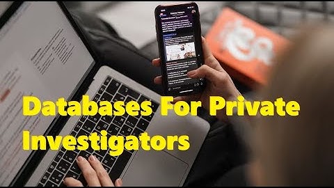 Search Databases For Private Investigators