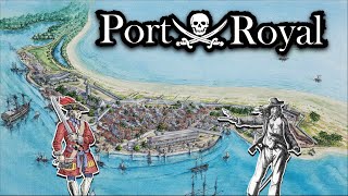 What was Port Royal Like During the Golden Age of Piracy?