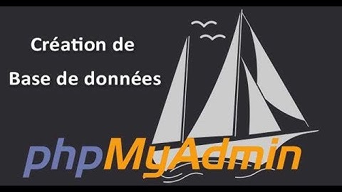 Coursaline.com: phpMyAdmin - Création de base de données