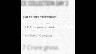 Kara Day 2 box office collection