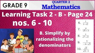 Rationalizing Radicals - Grade 9 Learning Task 2-B nos. 6-10 page 24