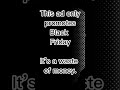 How to NOT run Black Friday ads.