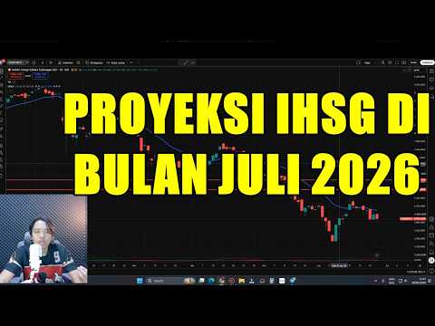 Siap-siap panen !! Proyeksi IHSG di Bulan Juli 2026