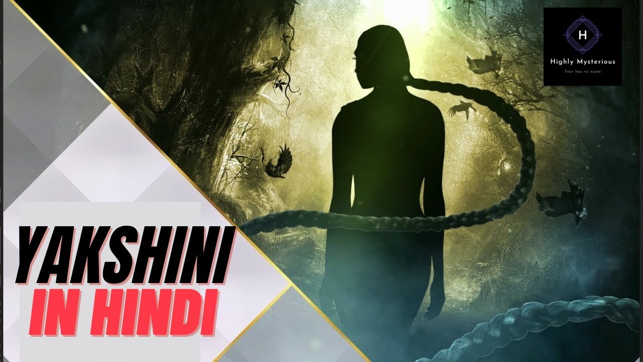 Yakshini who is yakshini horror story pocket fm stories
