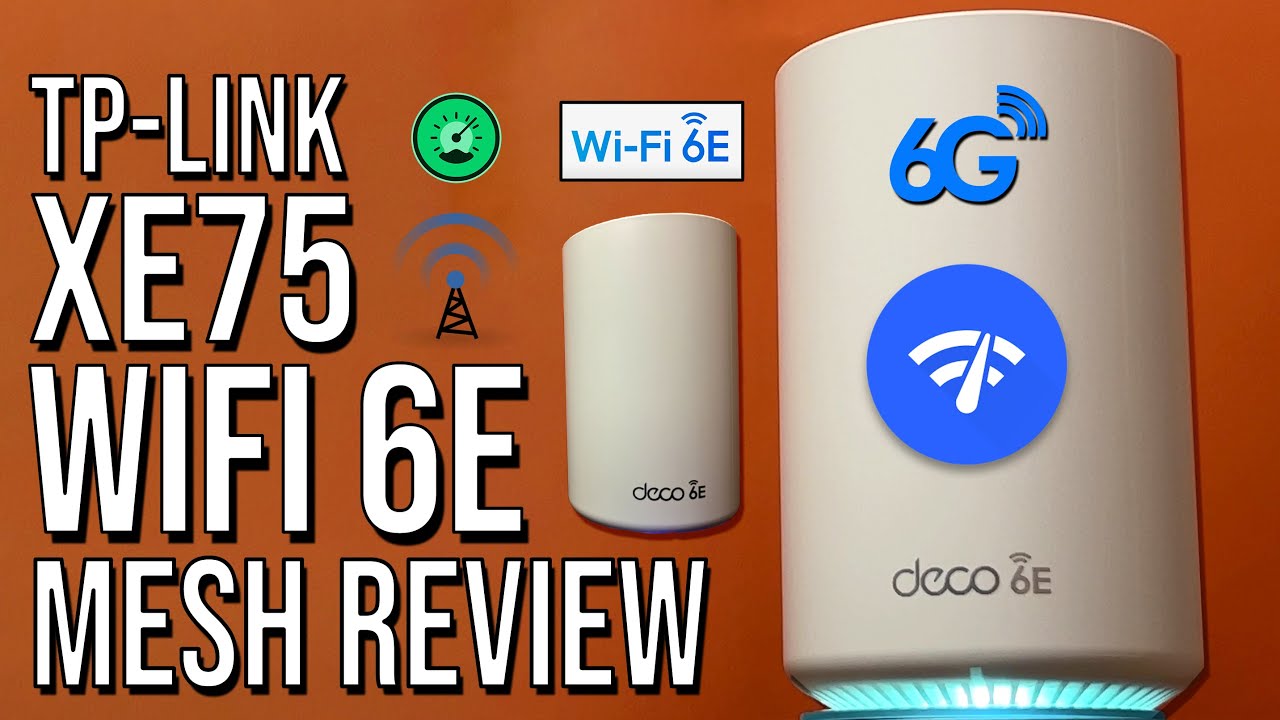 TP-Link Deco XE75 Review: Wi-Fi 6E comes in an easy-to-use system