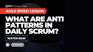 Everything you need to know about Agile 2023 | What are Anti-Patterns in Daily Scrum? Profile