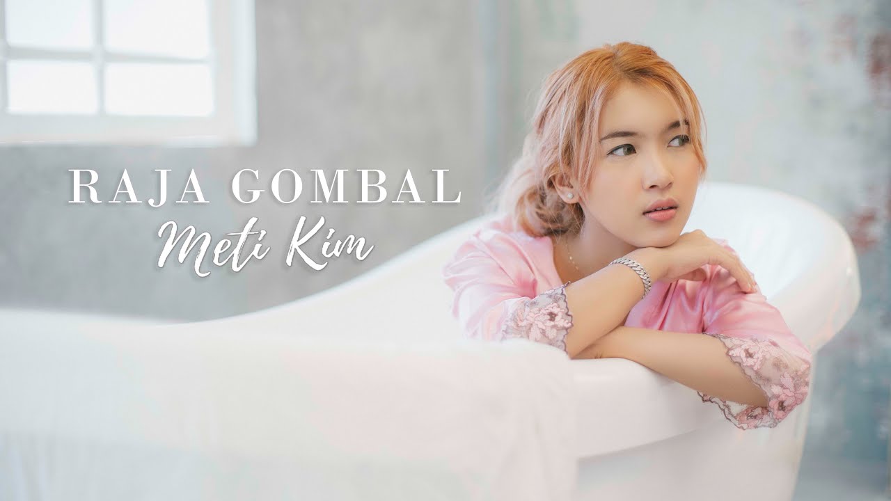 Kim's Raja Meti Kim - Raja Gombal (Official Video) - YouTube