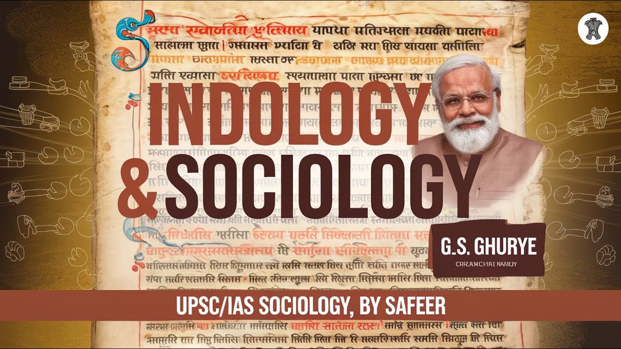 Indology Explained: G.S. Ghurye’s Contributions and Its Sociological ...