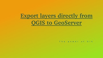 Export layers from QGIS to Geoserver