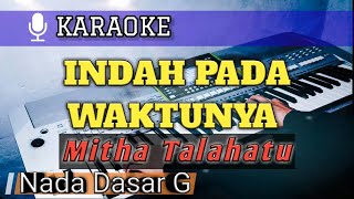 Video thumbnail of "INDAH PADA WAKTUNYA (Nada G ) - Karaoke Rohani Kristen"