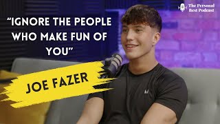 How to build your physique AND a 1.5million Youtube following with Joe Fazer