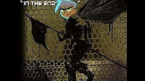In The End (ft. Danny Phantom) - Amity Park