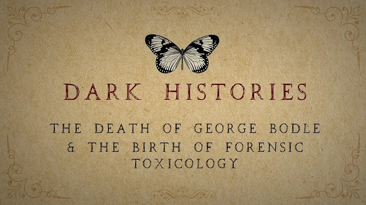 Arsenic, George Bodle & The Birth of Forensic Toxi...