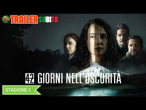 42 GIORNI NELL'OSCURITÀ 'ST.1' (2022) Trailer SUB ITA | NETFLIX