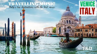 Venice - Italy [Top Travel Destinations, Travel with music]