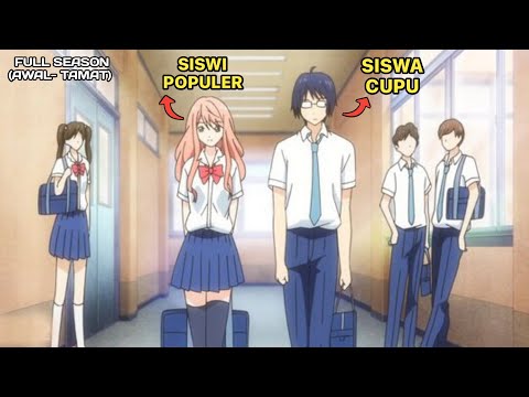 KETIKA OTAKU CUPU BERPACARAN DENGAN SISWI POPULER TERCANTIK 😂. ANIME ROMANCE PACAR ASLI