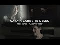 Majo y Dan ft. Marcos Vidal - Cara a Cara / Te Deseo