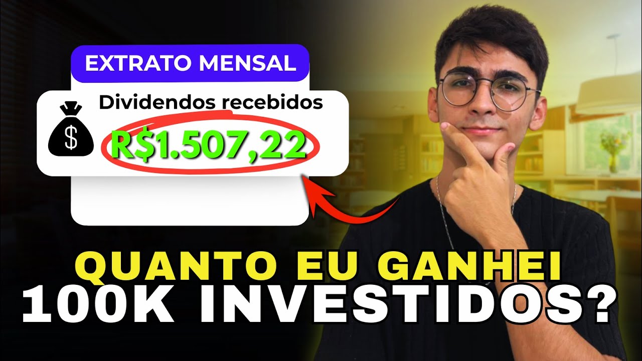 ABRINDO MINHA CARTEIRA DE 100 MIL AOS 20 ANOS (e quanto eu ganhei de ...