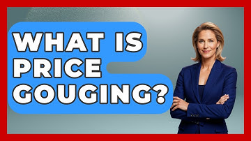 What Is Price Gouging? - Socialism Explained