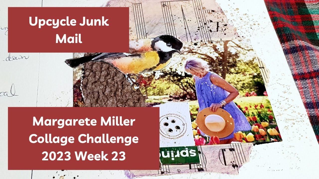 Get Creative with Junk Mail: Margarete Miller Challenge Week 23 - YouTube