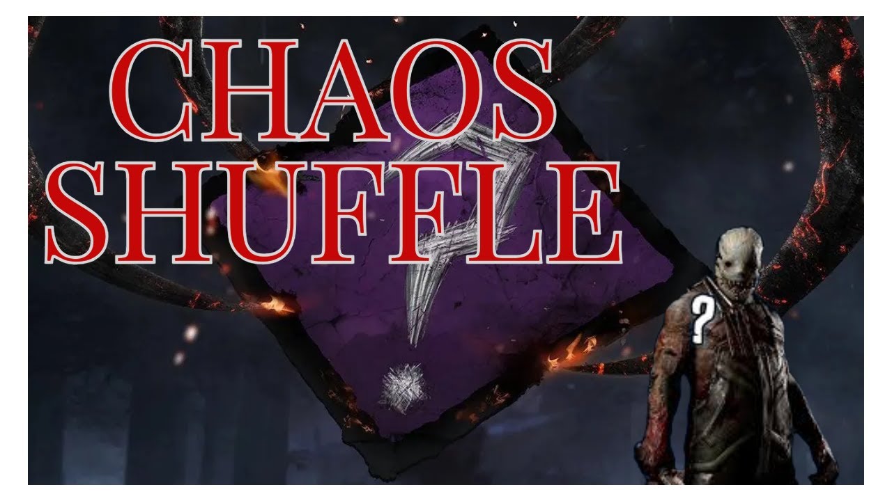 Chaos Shuffle | Dead by Daylight - YouTube