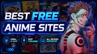 Best Free Anime Streaming Sites in 2026 | Top 6 You Must Know! | Safe & Legal & 0 Cost