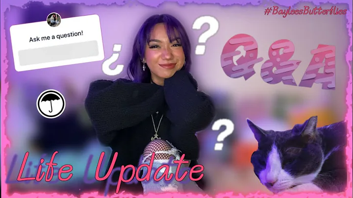 UPDATED Q AND A / LIFE UPDATE