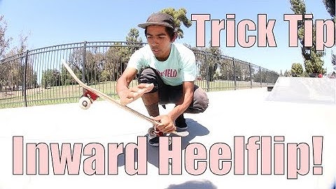 How To Inward Heelflip!!