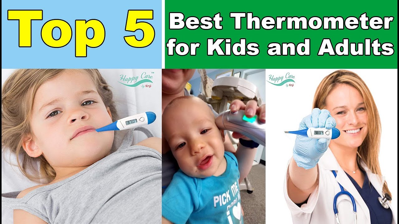 Top 5: Best Thermometer for Kids and Adults in 2020