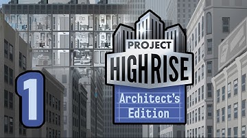 Project Highrise Ep 1 First Scenario! Marquette Buliding - Architect