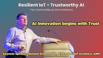 Resilient IoT & Trustworthy AI Conference 2025 - AI Innovation begins with Trust