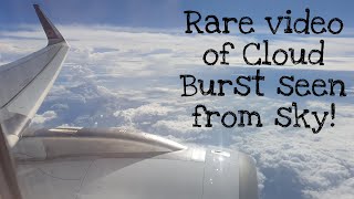 Rare Video of CLOUDBURST | Sky View | Krishna Kumar