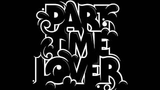 UZI MAC  presents PART TIME LOVERS