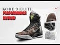 Nike Kobe 9 Elite Performance Review