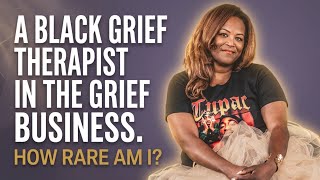  The Business of Grief 